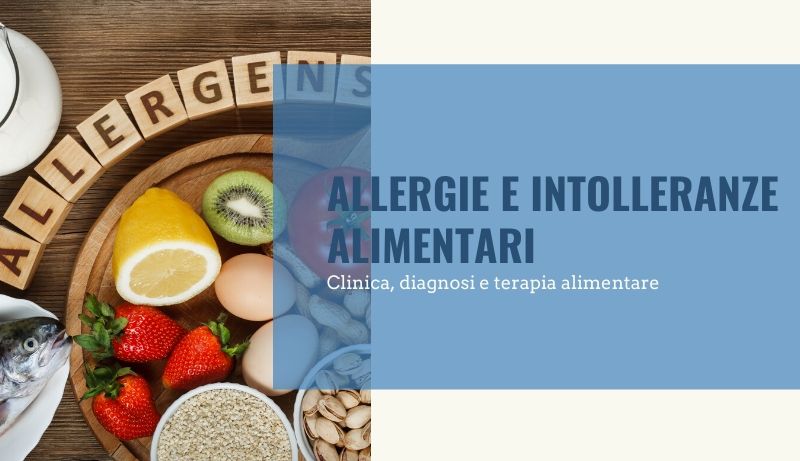 Allergie e intolleranze alimentari